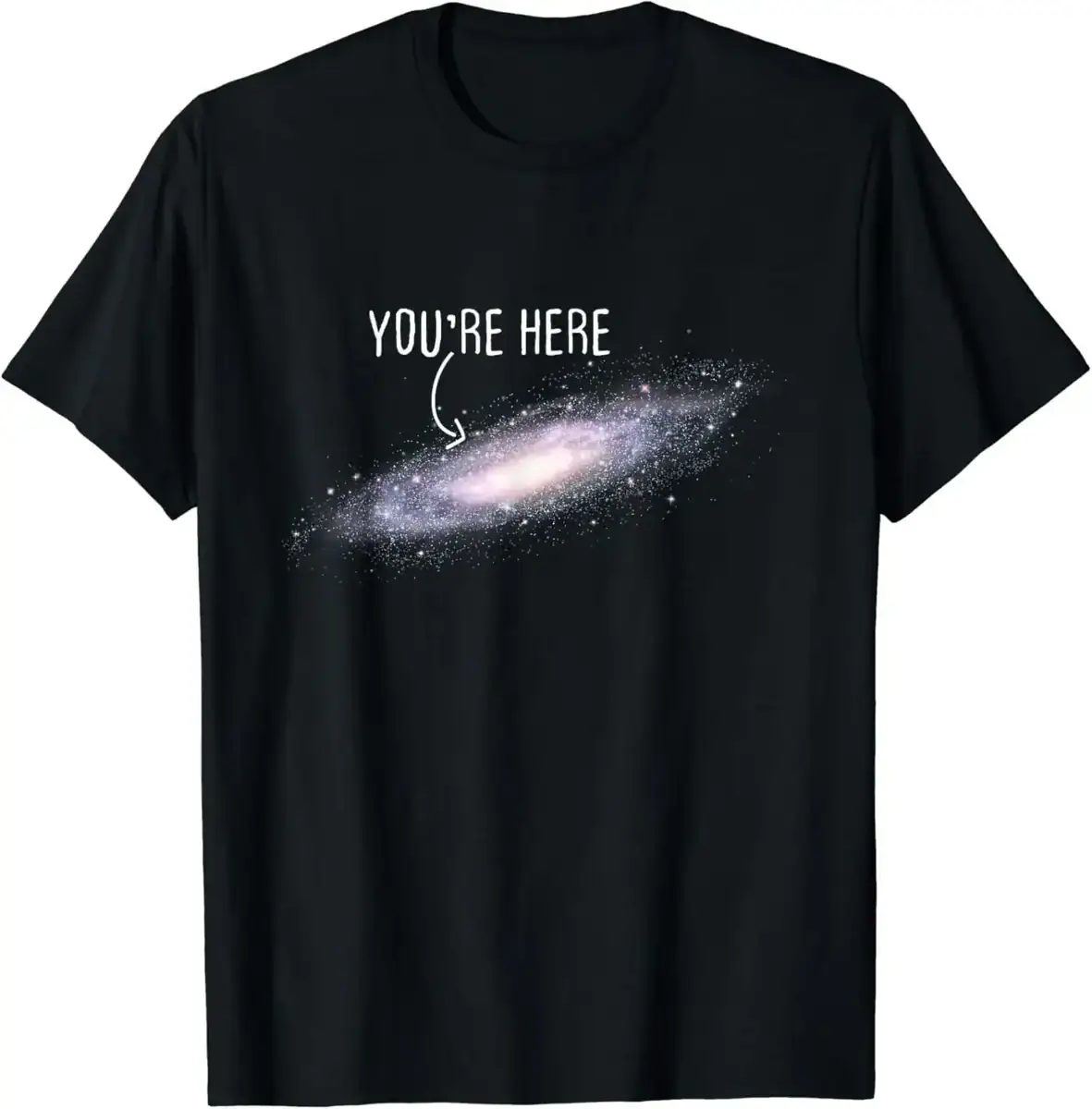 T-shirt galaxie avec texte "You're Here" en blanc sur fond noir, représentant une galaxie spirale avec un message humoristique et cosmique.