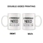 Tasse à double face avec message humoristique sur la table périodique des éléments chimiques, idéale pour les amateurs de science et de décoration scientifique.