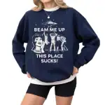 Sweat-shirt avec design scientifique et message humoristique "Beam me up, this place sucks".