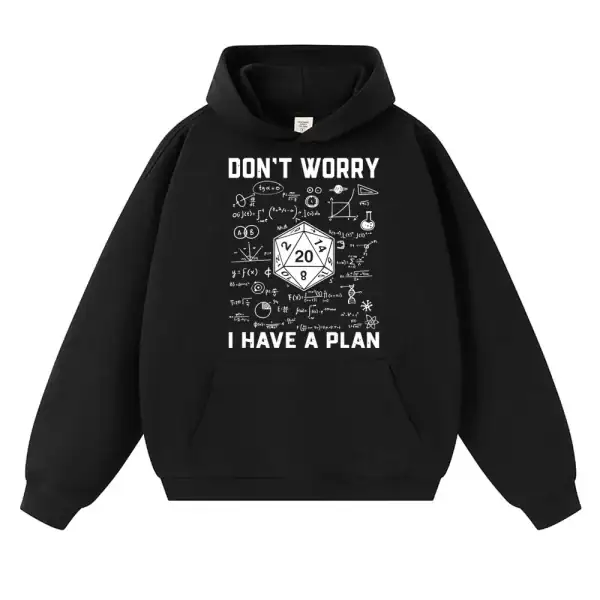 Vêtement hoodie noir avec design scientifique et message "Don't Worry, I Have a Plan" illustré par des formules et diagrammes mathématiques.