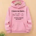 Sweat à capuche rose avec citation mathématique sur la connaissance de ses limites et le dépassement de son domaine.
